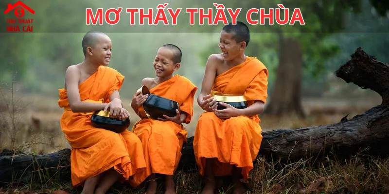 mơ thấy thầy chùa